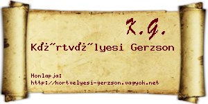Körtvélyesi Gerzson névjegykártya